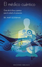 EL MEDICO CUANTICO