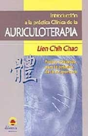 INTRODUCCION A LA PRACTICA CLINICA DE LA AURICULOTERAPIA
