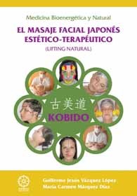 KOBIDO EL MASAJE FACIAL JAPONES ESTETICO-TERAPEUTICO